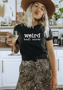 WEIRD BUT NICE